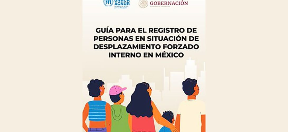 Presentan guía para registro de personas desplazadas